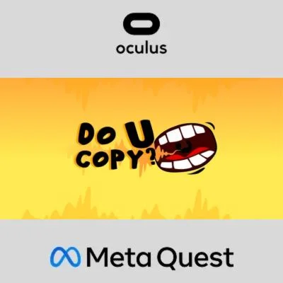 Do U Copy? Oculus Quest