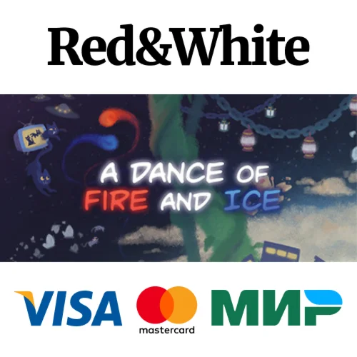 A Dance of Fire and Ice * STEAM РОССИЯАВТОДОСТАВКА