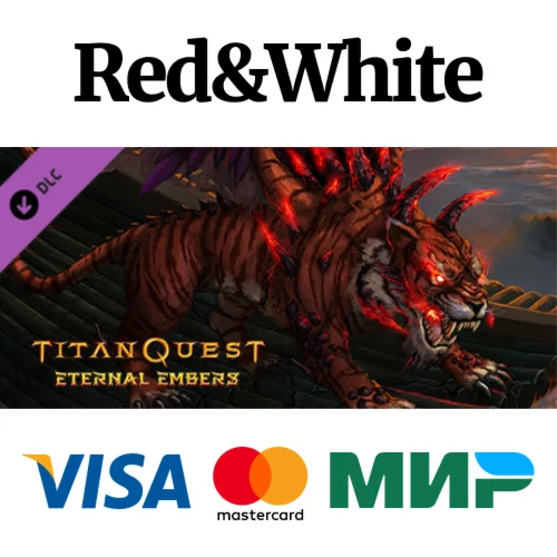 Titan Quest: Eternal Embers DLC * STEAMАВТОДОСТАВКА