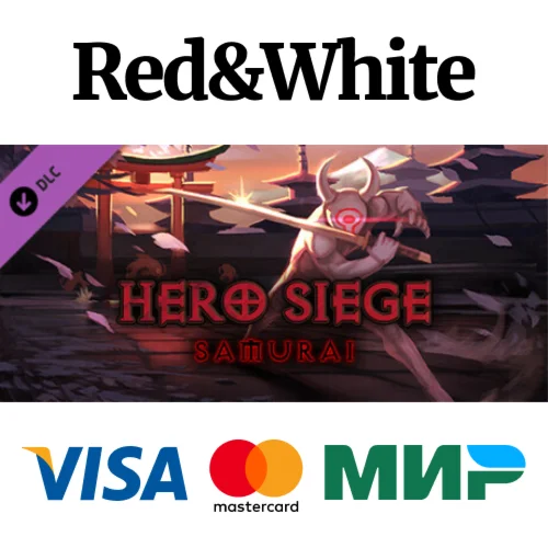 Hero Siege - Samurai (Class) DLC * STEAMАВТОДОСТАВКА