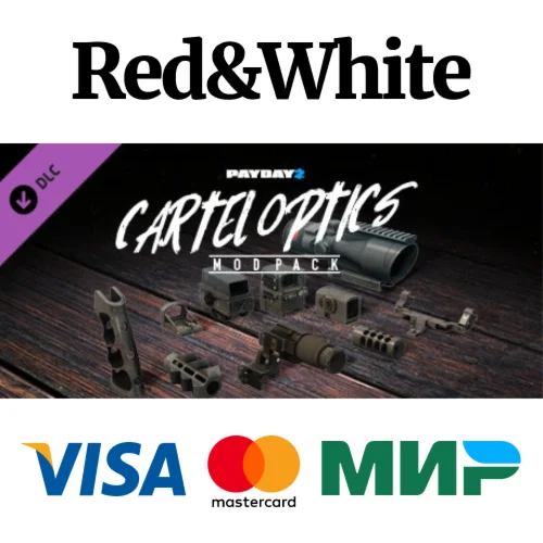 PAYDAY 2: Cartel Optics Mod Pack DLC * STEAM RU