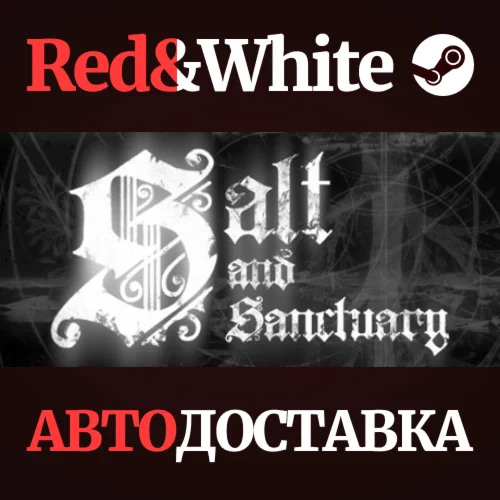 Salt and Sanctuary * STEAM РОССИЯАВТОДОСТАВКА