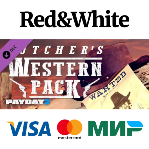 PAYDAY 2: The Butcher's Western Pack DLC * STEAM RU