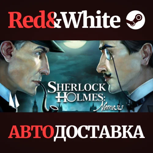 Sherlock Holmes - Nemesis * STEAM РОССИЯАВТОДОСТАВКА