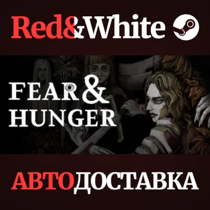 Fear  Hunger - Full Version * STEAM RU*KZ*UA*СНГ