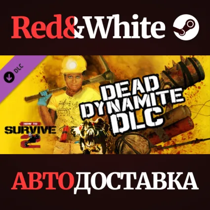 How To Survive 2 - Dead Dynamite DLC * STEAM RU 🔥