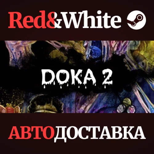 DOKA 2 KISHKI EDITION * STEAM РОССИЯАВТОДОСТАВКА