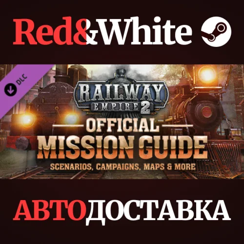 Railway Empire 2 - Mission Guide DLC * STEAM RU