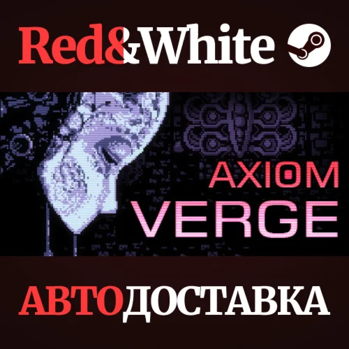 Axiom Verge * STEAM РОССИЯАВТОДОСТАВКА