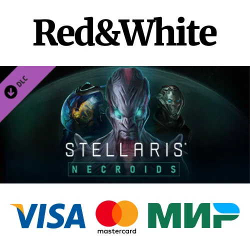 Stellaris: Necroids Species Pack DLC * STEAM RU