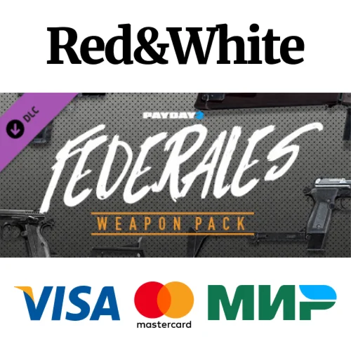 PAYDAY 2: Federales Weapon Pack DLC * STEAM RU