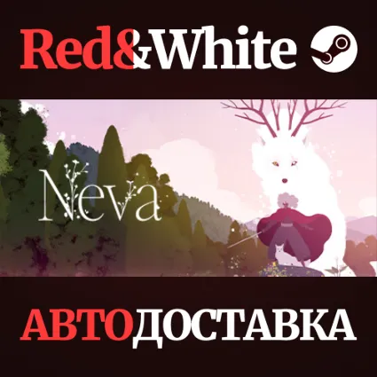 Neva * STEAM RU*KZ*UA*СНГ 🔥 АВТОДОСТАВКА