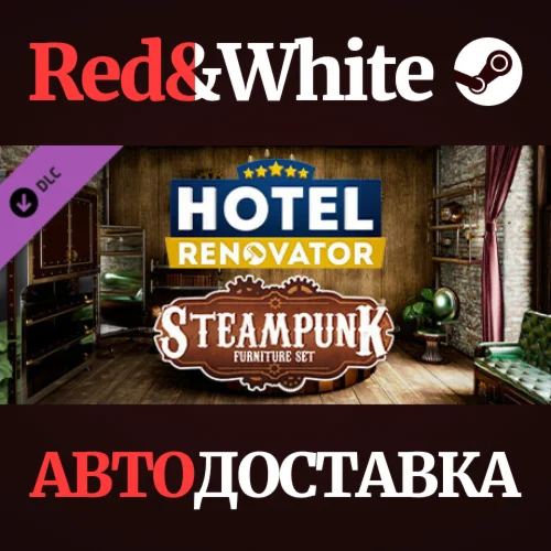 Hotel Renovator - Steampunk DLC * STEAMАВТОДОСТАВКА