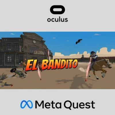 El Bandito Oculus Quest
