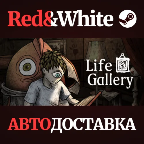 Life Gallery * STEAM РОССИЯАВТОДОСТАВКА
