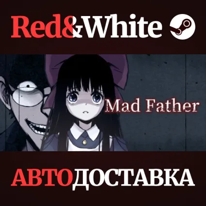 Mad Father * STEAM РОССИЯ 🔥 АВТОДОСТАВКА