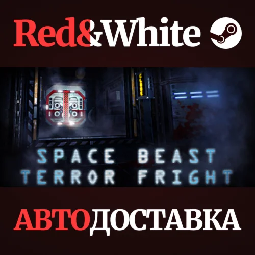 Space Beast Terror Fright * STEAM РОССИЯАВТОДОСТАВКА
