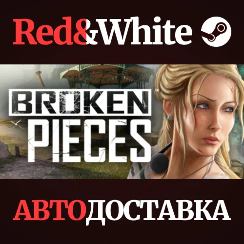 Broken Pieces * STEAM РОССИЯАВТОДОСТАВКА