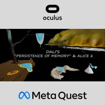 Dali’s “Persistence of Memory” & Alice 2 Oculus Quest