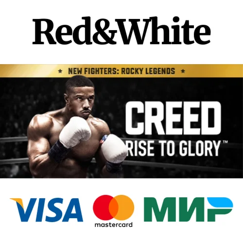 Creed: Rise to Glory™ * STEAM РОССИЯАВТОДОСТАВКА