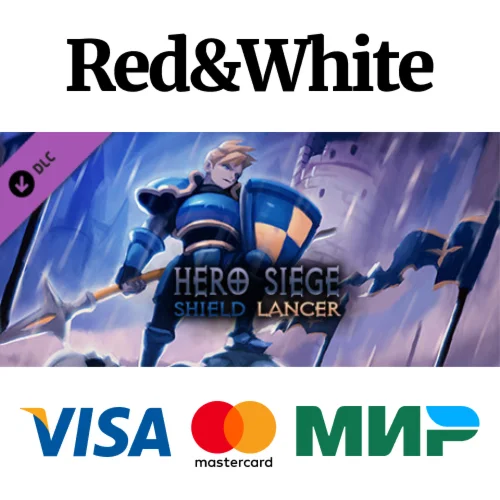 Hero Siege - Shield Lancer (Class) DLC * STEAM RU