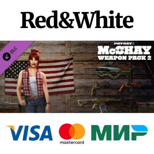 PAYDAY 2: McShay Weapon Pack 2 DLC * STEAM RU