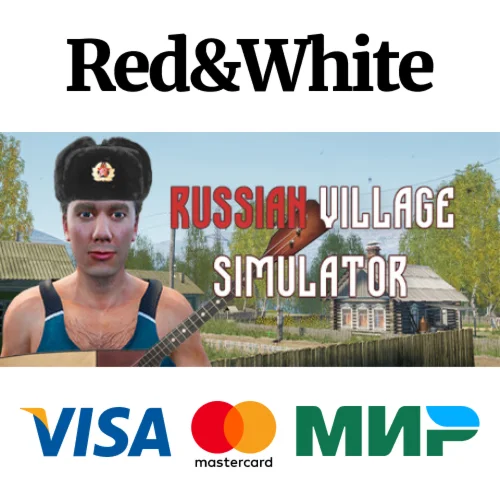 Russian Village Simulator * STEAM РОССИЯАВТОДОСТАВКА