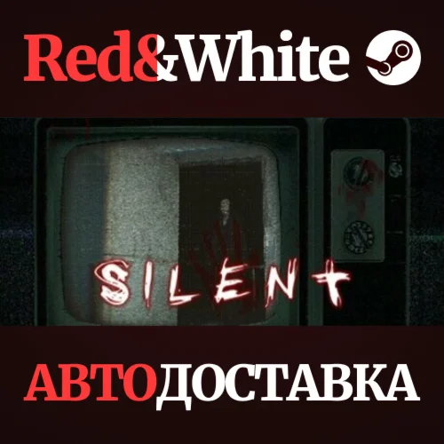 Silent * STEAM РОССИЯАВТОДОСТАВКА