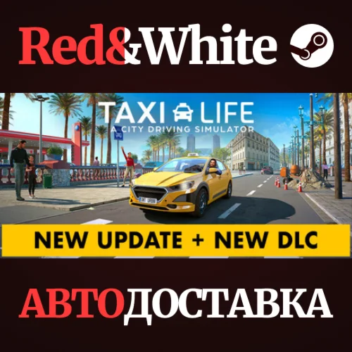 Taxi Life: A City Driving Simulator * STEAM RU