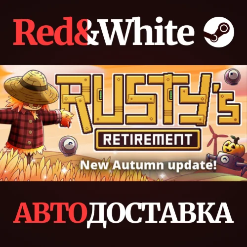 Rusty's Retirement * STEAM RU*KZ*UA*СНГАВТОДОСТАВКА