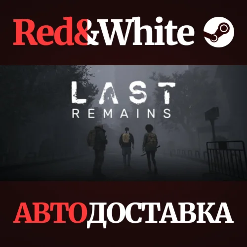 Last Remains * STEAM RU*KZ*UA*СНГАВТОДОСТАВКА