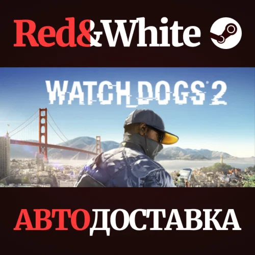 Watch_Dogs2 * STEAM RU*KZ*UA*СНГАВТОДОСТАВКА