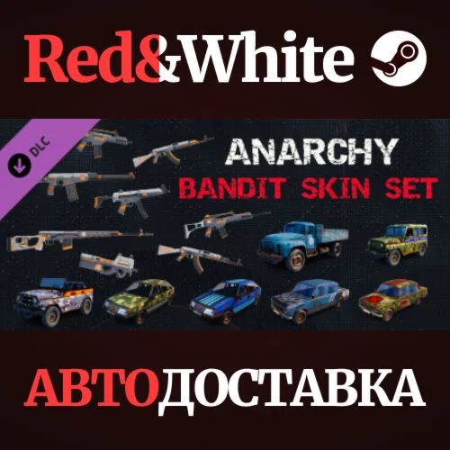 Anarchy: Bandit Skin Set DLC * STEAMАВТОДОСТАВКА