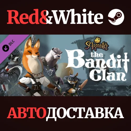 Armello - The Bandit Clan DLC * STEAMАВТОДОСТАВКА