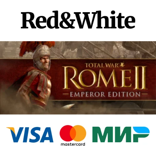 Total War: ROME II - Emperor Edition * STEAM RU