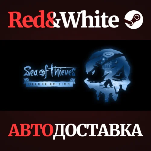 Sea of Thieves 2025 Deluxe Edition RU*KZ*UA*CIS