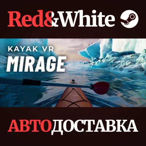 Kayak VR: Mirage * STEAM РОССИЯАВТОДОСТАВКА