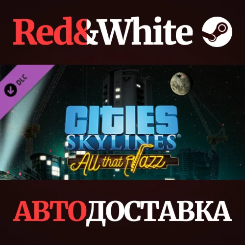 Cities: Skylines - All That Jazz DLC * STEAM RU