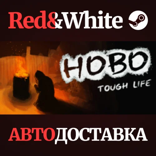 Hobo: Tough Life * STEAM РОССИЯАВТОДОСТАВКА