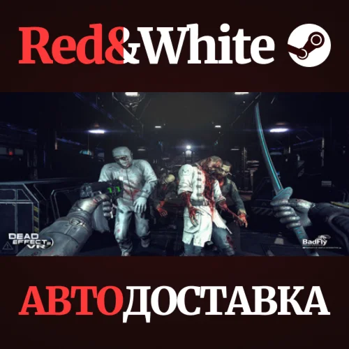 Dead Effect 2 VR * STEAM РОССИЯАВТОДОСТАВКА