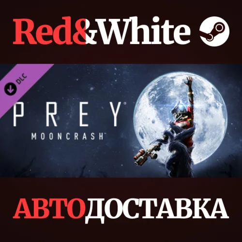 Prey - Mooncrash DLC * STEAM РОССИЯАВТОДОСТАВКА