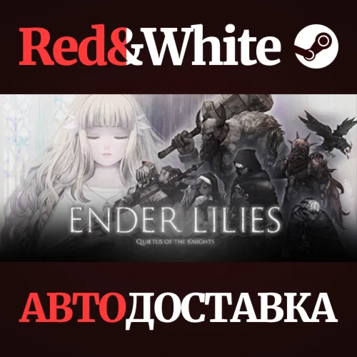 ENDER LILIES * STEAM РОССИЯАВТОДОСТАВКА