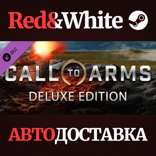 Call to Arms - Deluxe Edition upgrade DLC * STEAM RU