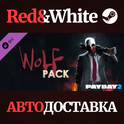 PAYDAY 2: The Wolf Pack DLC * STEAMАВТОДОСТАВКА