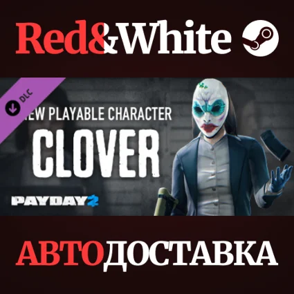 PAYDAY 2: Clover Character Pack DLC * STEAM RU 🔥