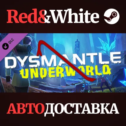 DYSMANTLE: Underworld DLC * STEAM РОССИЯ 🔥 АВТОДОСТАВКА