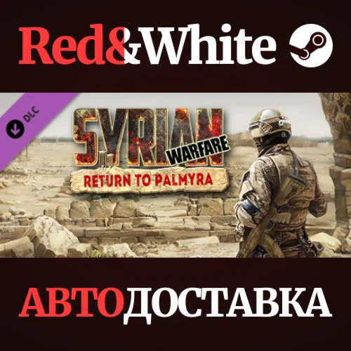 Syrian Warfare: Return to Palmyra DLC * STEAM RU