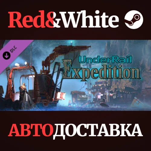 Underrail: Expedition DLC * STEAM РОССИЯАВТОДОСТАВКА