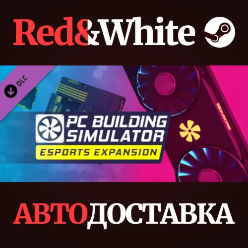 PC Building Simulator - Esports Expansion (DLC)