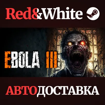 EBOLA 3 * STEAM РОССИЯ 🔥 АВТОДОСТАВКА